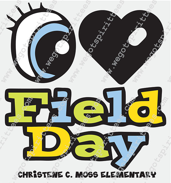 Christene Moss Elementary, Eye, Heart, Field Day T shirt idea, Field Day, Field Day T Shirt 254, Field Day T Shirt, Custom T Shirt fort worth texas, Texas, Field Day T Shirt design, Elementary Tees