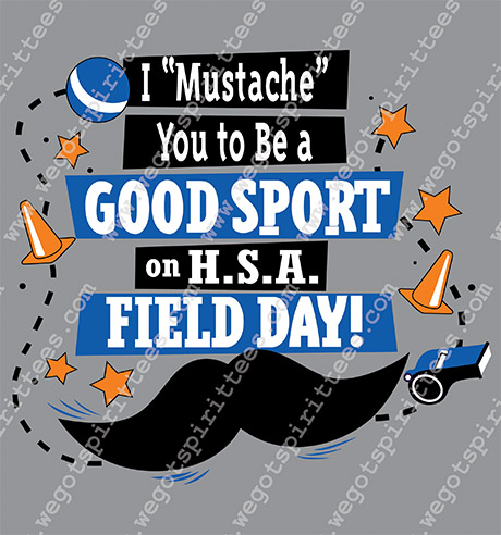 Mustache, Field Day T shirt idea, Field Day, Field Day T Shirt 344, Field Day T Shirt, Custom T Shirt fort worth texas, Texas, Field Day T Shirt design, Elementary Tees