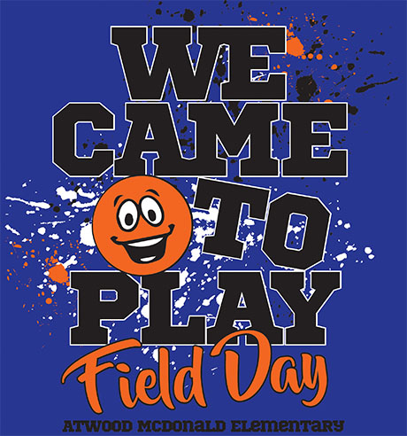 Mcdonald, Atwood, Field Day T shirt idea, Field Day, Field Day T Shirt 346, Field Day T Shirt, Custom T Shirt fort worth texas, Texas, Field Day T Shirt design, Elementary Tees