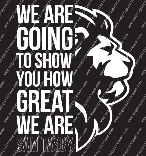 Sam Tasby, Lion, Middle and High School T Shirt 219, Middle and High School T shirt idea, Middle and High School,Middle and High School T Shirt, Custom T Shirt fort worth texas, Texas, Middle and High School T Shirt design, Secondary Tees