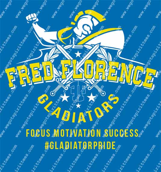 Fred Florence High School, Gladiator, Middle and High School T Shirt 296, Middle and High School T shirt idea, Middle and High School,Middle and High School T Shirt, Custom T Shirt fort worth texas, Texas, Middle and High School T Shirt design, Secondary Tees