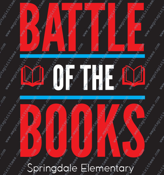 Battle of Books, Book, Reading T shirt idea, Reading T Shirt 440, Reading T Shirt, Custom T Shirt fort worth Texas, Texas, Reading T Shirt design, Elementary Tees