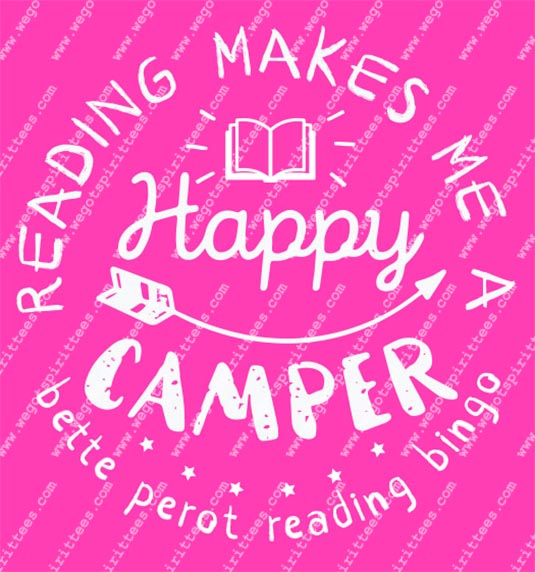 Happy, Camper, Reading T shirt idea, Reading T Shirt 488, Reading T Shirt, Custom T Shirt fort worth Texas, Texas, Reading T Shirt design, Elementary Tees