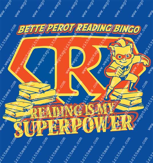 superpower, Reading T shirt idea, Reading T Shirt 497, Reading T Shirt, Custom T Shirt fort worth Texas, Texas, Reading T Shirt design, Elementary Tees