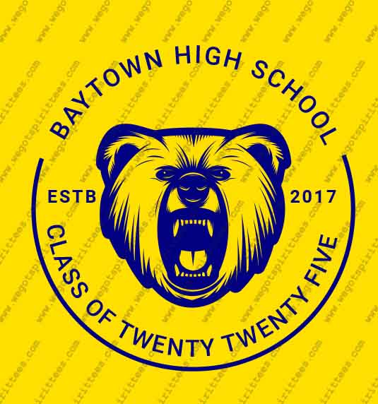 Baytown high School, Bear,Senior T shirt idea,Senior, Senior T Shirt 462, Senior T Shirt, Custom T Shirt fort worth texas, Texas, Senior T Shirt design, Secondary Tees