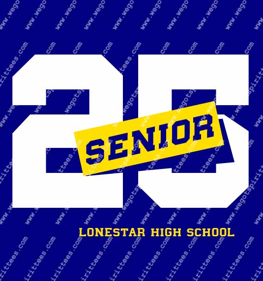 Lonestar, Senior T shirt idea,Senior, Senior T Shirt 474, Senior T Shirt, Custom T Shirt fort worth texas, Texas, Senior T Shirt design, Secondary Tees