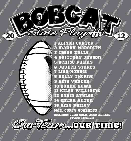 Bobcat, State Playoff, Football T Shirt 467, Football T shirt idea, Football , Football T Shirt, Custom T Shirt fort worth texas, Texas, Football T Shirt design, Club and Sports Tees