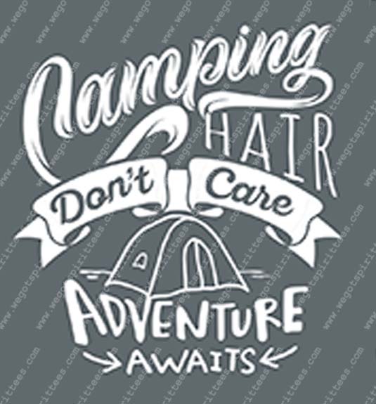 Camp T Shirt idea, Camp T Shirt, Custom T Shirt fort worth texas, Texas, Camp T Shirt design, Camping Hair, Camp Camp T Shirt 499