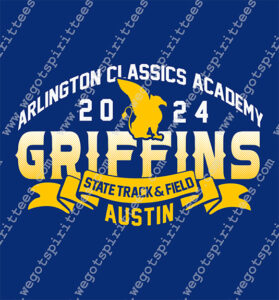 Custom t shirt fort worth Texas, Secondary Tees, Texas, Track and Field, Track T Shirt, Track T Shirt design, Track t shirt idea, Track T Shirt 504, Austin, Griffins, Arlington Calssics Academy