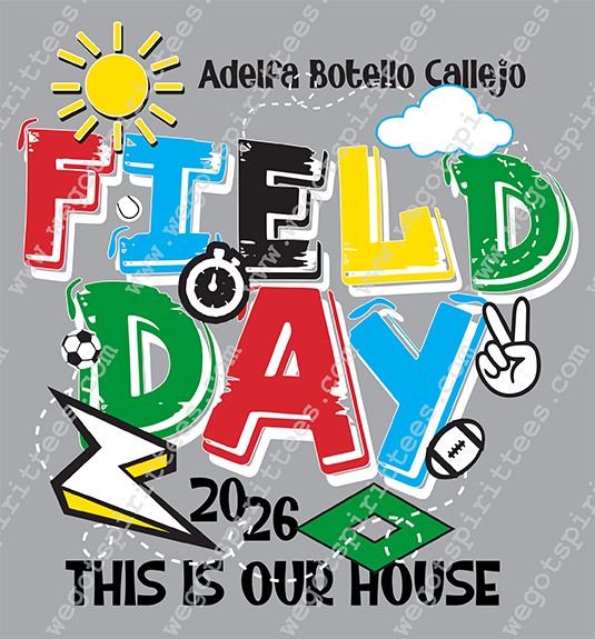 Custom t shirt fort worth Texas, Elementary tees, Field Day, Field Day T Shirt, Field Day T Shirt design, Field Day T shirt idea, Field Day T Shirt 562, Adelfa Botello Callejo, sun, stopwatch, cloud, soccer, football