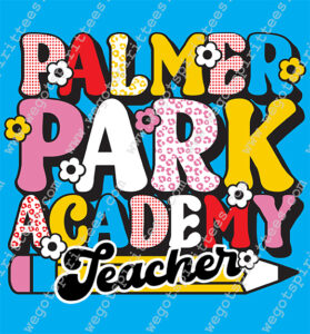 Custom t shirt fort worth Texas, Other Tees, Teacher, Teacher T Shirt, Teacher T Shirt design, Teacher T shirt idea, Texas, Teacher T Shirt 551, Palmer Park Academy, Teacher, pencil, flower